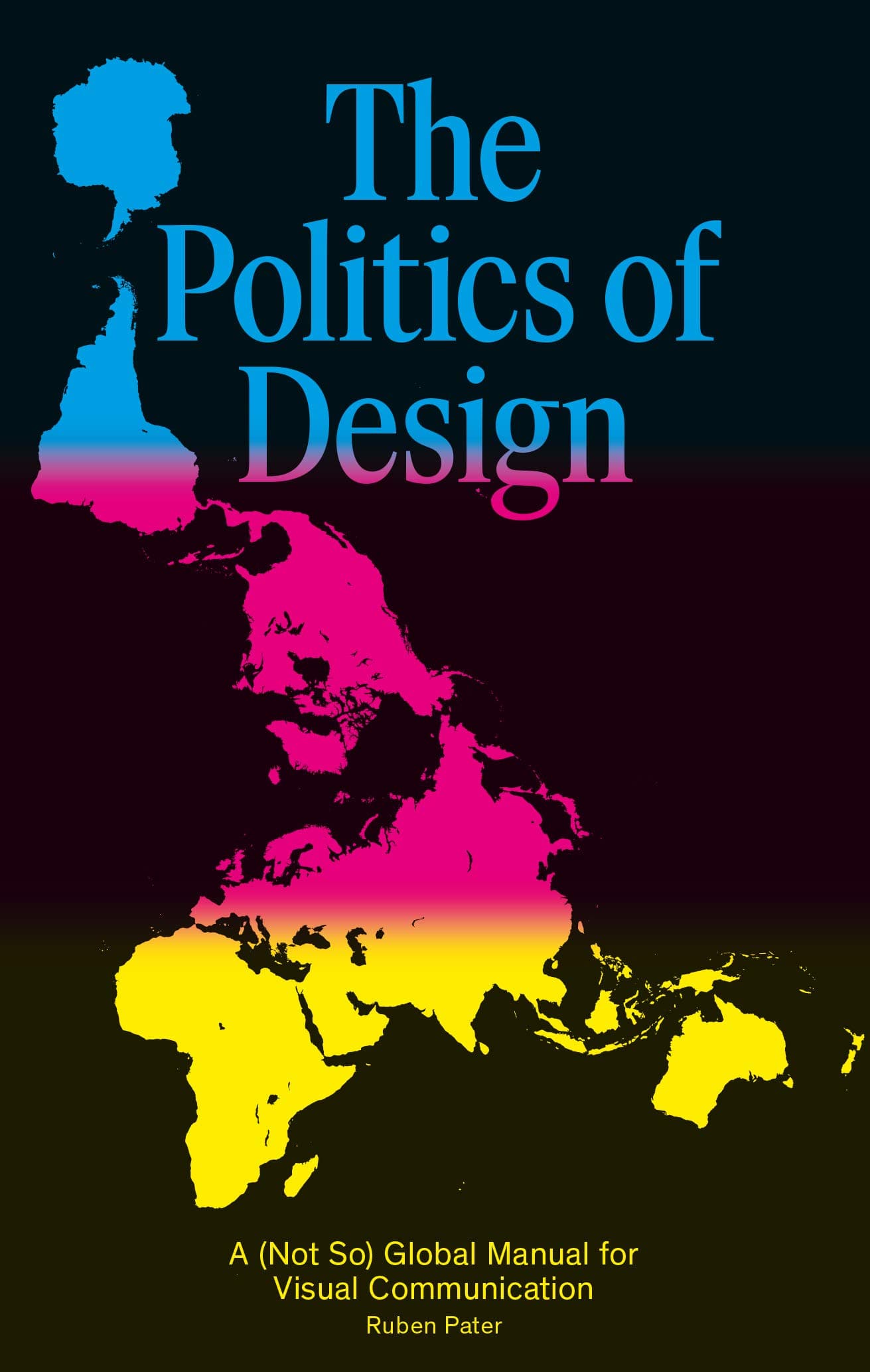 The media cover for “The Politics of Design” by Ruben Pater